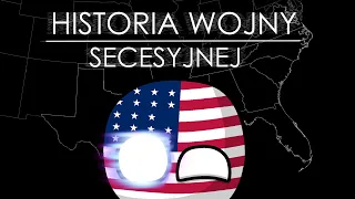 Historia WOJNY SECESYJNEJ