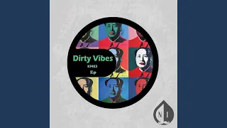 dirty vibes (OriginalMix)