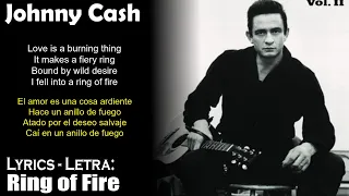 Johnny Cash - Ring of Fire (Lyrics Spanish-English) (Español-Inglés)