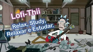 Lofi-Thii  | Rick songs - hiphop | music | Study |