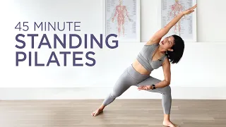 45 min Standing Pilates Workout | Balance Exercises for your Legs, Core & Hips