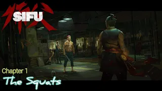 Sifu: Chapter 1 - The Squats | No Deaths