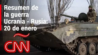 Resumen en video de la guerra Ucrania - Rusia: 20 de enero