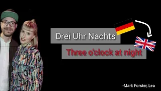 Drei Uhr Nachts, Mark Forster & Lea - Learn German With Music