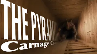 The Pyramid (2014) Carnage Count