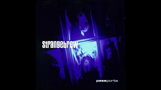 Strangebrew - Passports (Full Album)