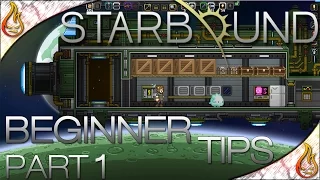 Starbound 1.0  Beginner Tips - Part 1