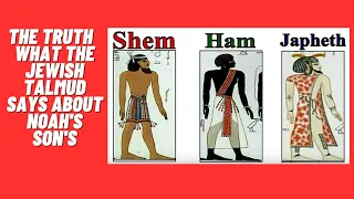 The Hidden writings in J3wish Talmud describe Noah Sons Colors MUST SEE