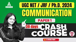 Communication UGC NET Paper 1 | UGC NET Crash Course Day #3 By Anshika Pandey