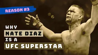 Why Nate Diaz is a UFC superstar | Reason #3