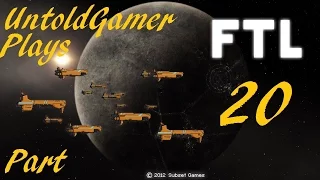 UntoldGamer Plays | FTL: Faster Than Light | Part 20