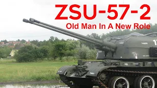 ZSU-57-2: The Old Soviet Man Is Still Useful In Ukraine