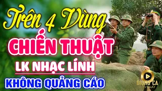 Trên 4 Vùng Chiến Thuật, Cảm Ơn ✨ Lk Nhạc Lính 1975 Bất Hủ Vượt Thời Gian Bolero Hay Nhất Hiện Nay