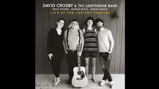 David Crosby & The Lighthouse Band - Live At The Capitol Theatre 2022