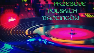 Przeboje Polskich Dancingów