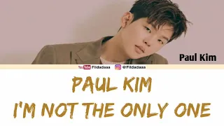 Paul Kim - I'm Not The Only One (Sam Smith) Cover Lyric Sub Indo
