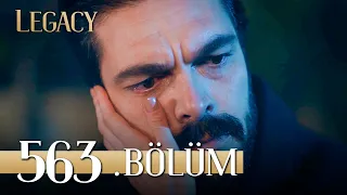 Emanet 563. Bölüm | Legacy Episode 563