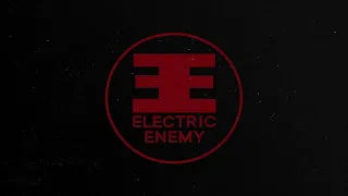 Electric Enemy - Bleed Me Dry (Official Video)