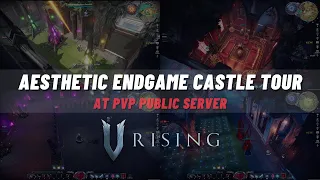 V Rising - Aesthetic Endgame Castle Tour / Base Tour at PVP Public Server