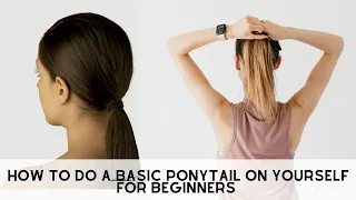 How to tie your hair with a hair tie for Beginners | How to make a ponytail for beginners | Hair