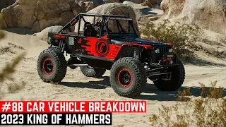 LEGENDARY #88 CAR VEHICLE BREAKDOWN - KING OF HAMMERS 2023 - CASEY CURRIE VLOG