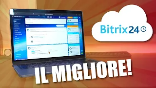 Il MIGLIOR software per la GESTIONE AZIENDALE - Tutorial Bitrix24