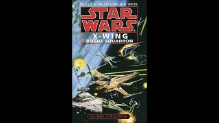 STAR WARS X-Wing: Rogue Squadron - Part 2 of 2 - Full Unabridged Audiobook BOOK 1