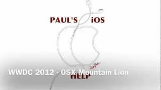 WWDC 2012 - OS X Mountain Lion