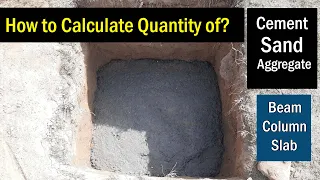 How to calculate cement sand and aggregate quantity in all grades of concrete? | M20| Beam Column