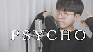 레드벨벳(Red Velvet) - 싸이코(Psycho) [남자Ver] cover