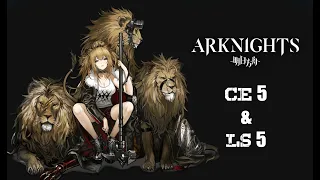 [Arknights/アークナイツ ] CE-5 & LS-5 Stage for LMD & EXP Farm Guide