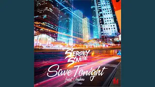 Save Tonight (Extended Mix) (feat. Joeboe)