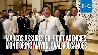 Marcos assures PH: Gov’t agencies monitoring Mayon, Taal Volcanoes