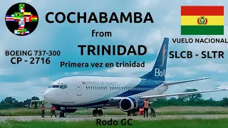 VUELO/ Cochabamba -Trinidad /Primera vez en trinidad