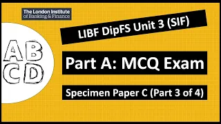 LIBF Unit 3 Part A MCQ Exam Preparation (Specimen Paper C) | Financial Studies DipFS