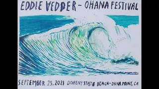 Eddie Vedder & the Earthlings - 2021-09-25 Ohana Festival: Dana Point, CA