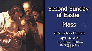 SECOND SUNDAY OF EASTER from ST PETERS CHURCH