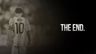 Lionel Messi — This is the end