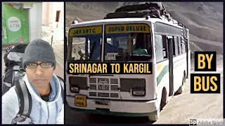 Srinagar to Kargil by JKSRTC Delux Bus!How to travel leh from srinagar by J&KSRTC bus?