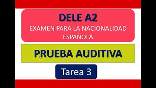 Dele A2 Prueba Auditiva tarea 3 resuelta paso a paso