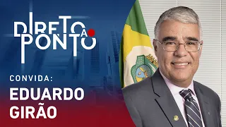 EDUARDO GIRÃO - DIRETO AO PONTO - 10/07/23