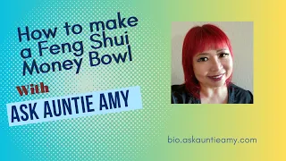 How to make a Feng Shui 💰 Money 💰 Bowl #askauntieamy