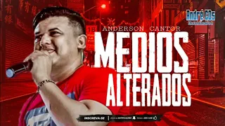 Anderson Cantor - Médios Alterados Pra Paredão