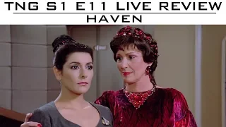 ST: TNG LIVE Reviews S01E11 "Haven" - Trekyards