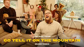 Go Tell It On The Mountain (Official Music Video) | The Sing Team
