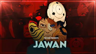 JAWAN Title Track  | Naruto  [AMV/Edit]