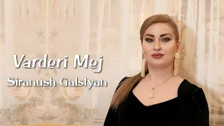 Siranush Galstyan - Varderi Mej (Ashugh Havasi)