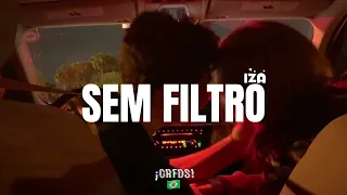 Iza - Sem filtro (Letra)