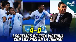 Victorias que INYECTAN confianza | Guatemala 🇬🇹 4 El Salvador 🇸🇻 0 | Amistoso 2022