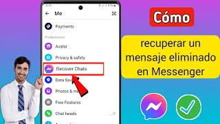 Cómo recuperar mensajes eliminados en Messenger (actualización 2024)